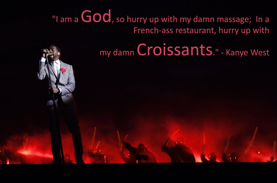 Kanye West croissants inspirational quote