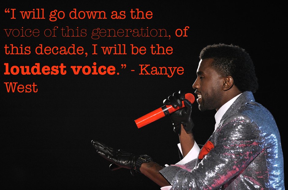 Kanye West voice of his generation inspirational quote