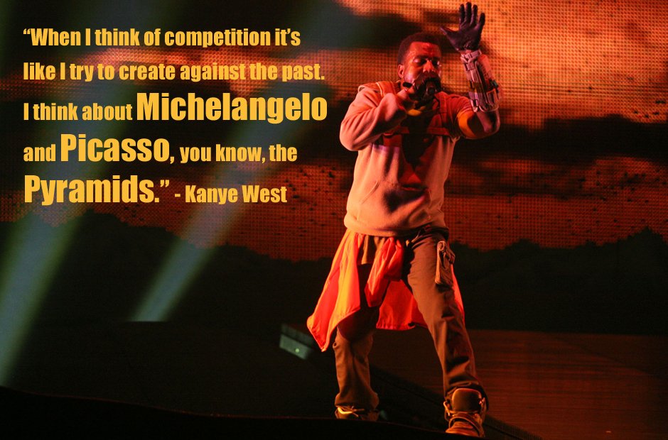 Kanye West pyramids inspirational quote