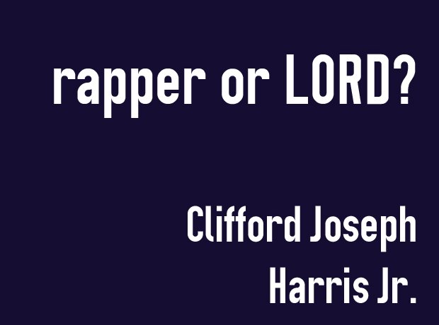Rapper or Lord