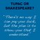 Image 9: Tupac Or Shakespeare quote
