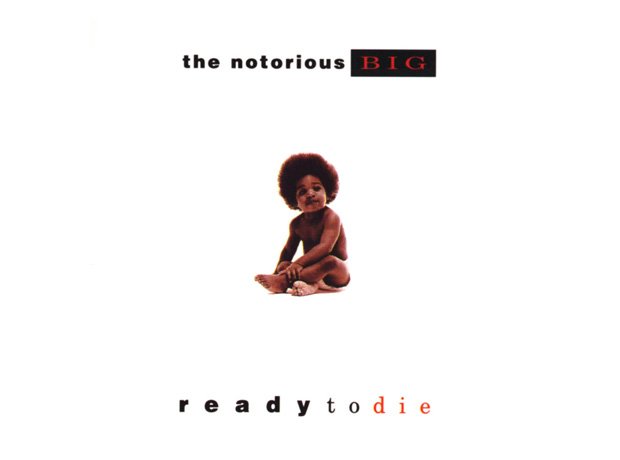 Notorious B.I.G, 'Ready To Die'