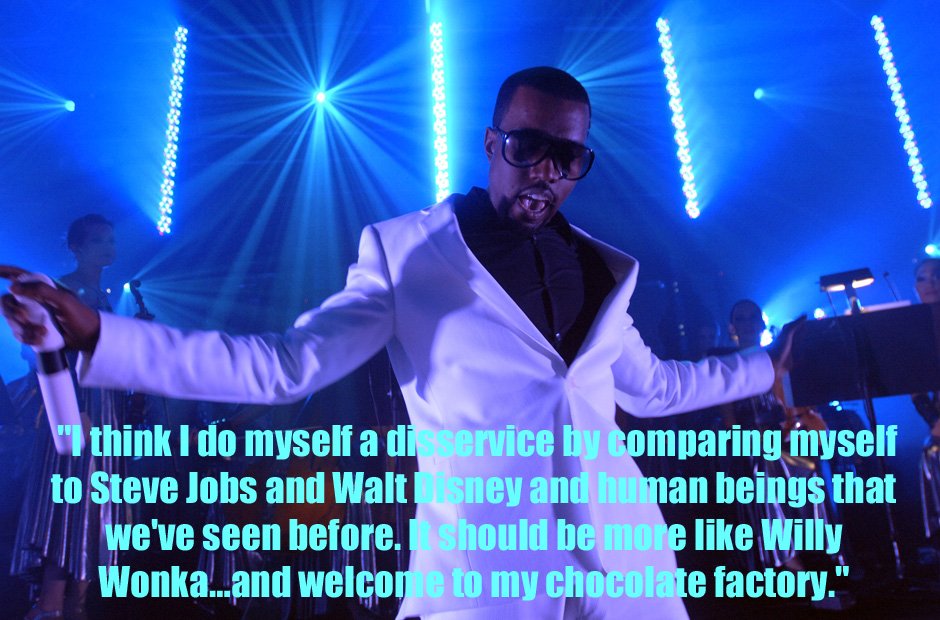 Kanye West Willy Wonka quote
