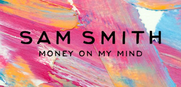 Sam Smith - 'Money On My Mind'