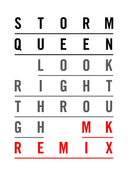 Storm Queen - 'Look Right Through' (MK Remix) artwork