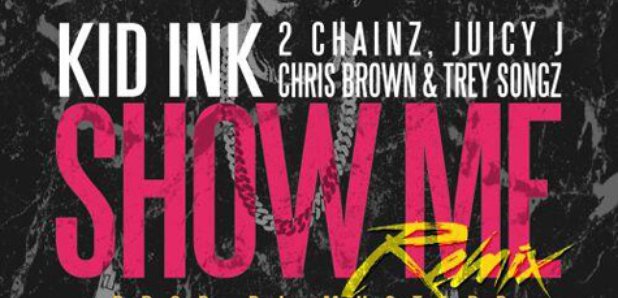 Kid Ink Show Me Remix