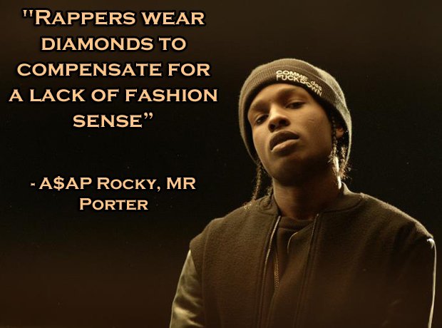 This is funny because it's true. - 20 Of The Funniest Rapper Quotes Of All  Time - Capital XTRA