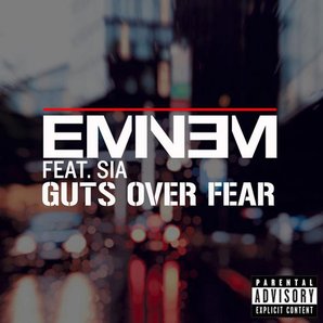 Eminem Feat Sia Guts Over Fear 