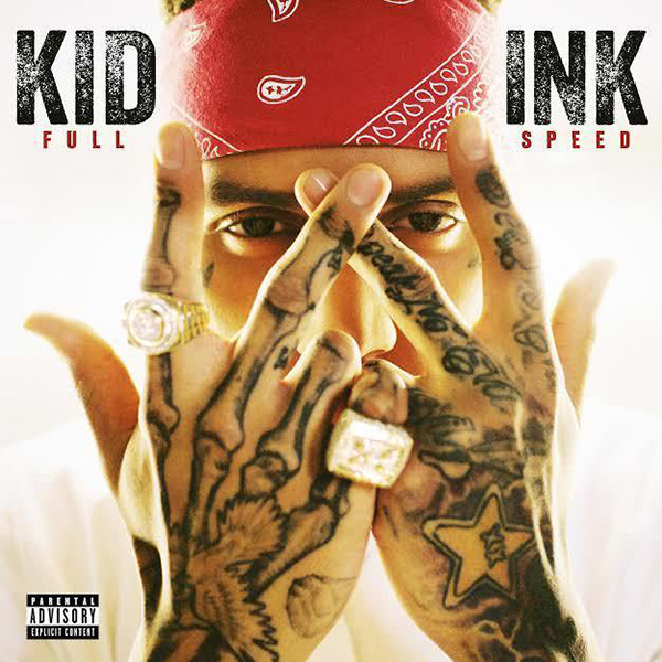 Kid Ink Full Speed