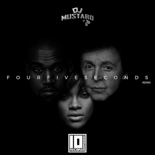 FourFiveSeconds DJ Mustard Remix