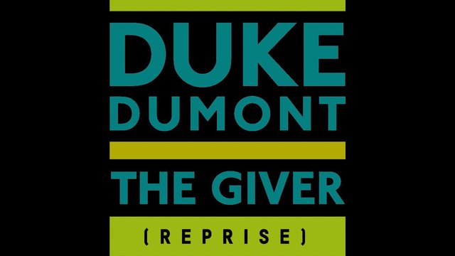 Duke Dumont - The Giver (Reprise) artwork