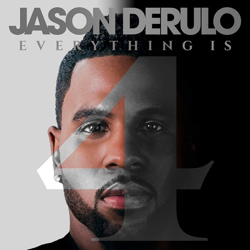 Jason Derulo Everything Is 4