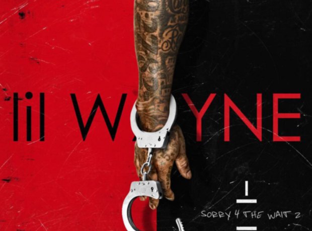 lil wanye sorry 4 the wait 2