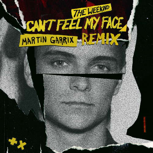 Martin Garrix - 'Can't Feel My Face (Remix)' artwo