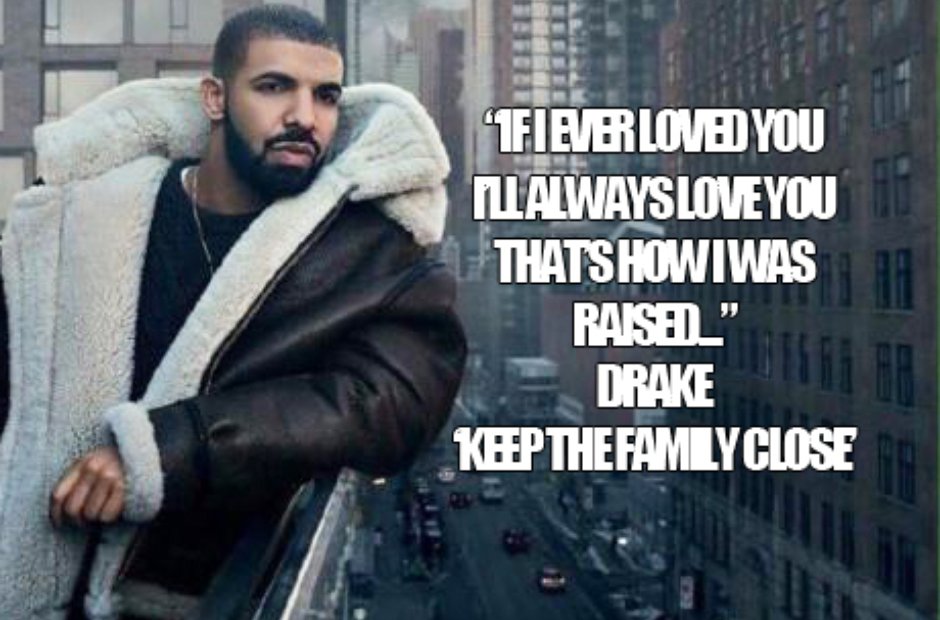 30 Drake Lyrics That Will Give You All The Feels Capital Xtra