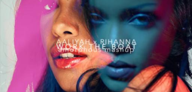 Mashup Of Aaliyah & Rihanna