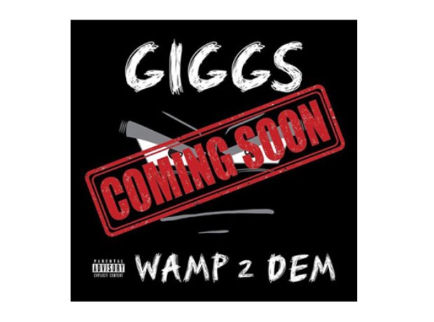 Giggs Wamp 2 Dem Mixtape